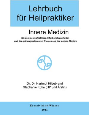 Buchcover Lehrbuch für Heilpraktiker Bd.1: Innere Medizin | Hartmut Hildebrand | EAN 9783940535887 | ISBN 3-940535-88-5 | ISBN 978-3-940535-88-7