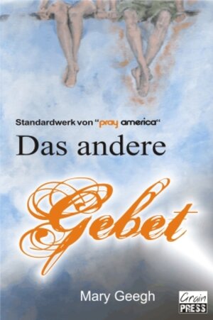 Buchcover Das andere Gebet | Mary Geegh | EAN 9783940538079 | ISBN 3-940538-07-8 | ISBN 978-3-940538-07-9