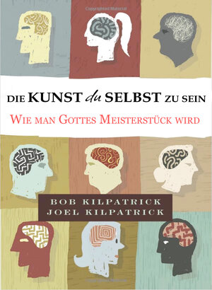 Buchcover Die Kunst du selbst zu sein (e-book) | Bob Kilpatrick | EAN 9783940538673 | ISBN 3-940538-67-1 | ISBN 978-3-940538-67-3