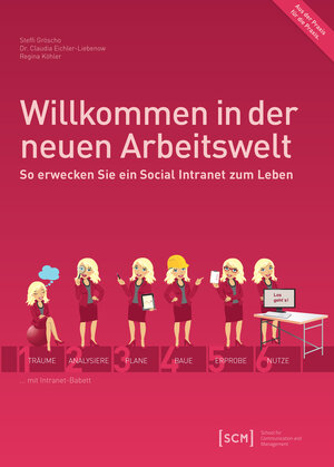 Buchcover Willkommen in der neuen Arbeitswelt | Steffi Gröscho | EAN 9783940543431 | ISBN 3-940543-43-8 | ISBN 978-3-940543-43-1