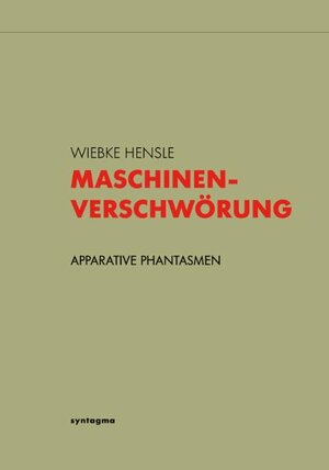 Buchcover Maschinenverschwörung | Wiebke Hensle | EAN 9783940548139 | ISBN 3-940548-13-8 | ISBN 978-3-940548-13-9