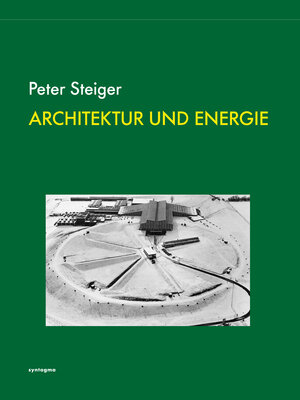 Buchcover ARCHITEKTUR UND ENERGIE | Peter Steiger | EAN 9783940548658 | ISBN 3-940548-65-0 | ISBN 978-3-940548-65-8