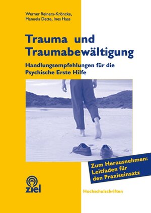 Buchcover Trauma und Traumabewältigung | Werner Reiners-Kröncke | EAN 9783940562821 | ISBN 3-940562-82-3 | ISBN 978-3-940562-82-1