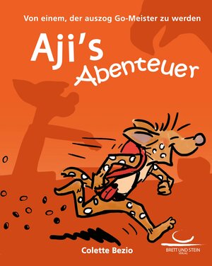 Buchcover Aji's Abenteuer | Colette Bezio | EAN 9783940563880 | ISBN 3-940563-88-9 | ISBN 978-3-940563-88-0