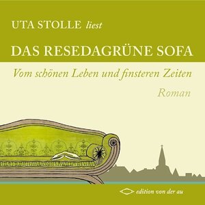 Buchcover Uta Stolle liest: Das resedagrüne Sofa | Uta Stolle | EAN 9783940579034 | ISBN 3-940579-03-3 | ISBN 978-3-940579-03-4