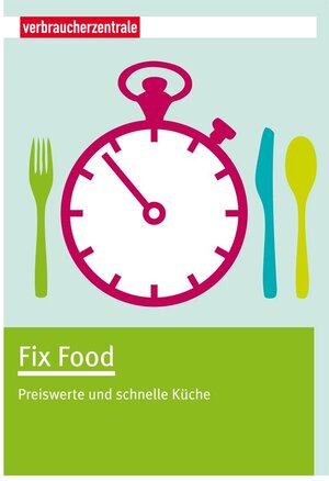 Buchcover Fix Food | Claudia Boss-Teichmann | EAN 9783940580849 | ISBN 3-940580-84-8 | ISBN 978-3-940580-84-9