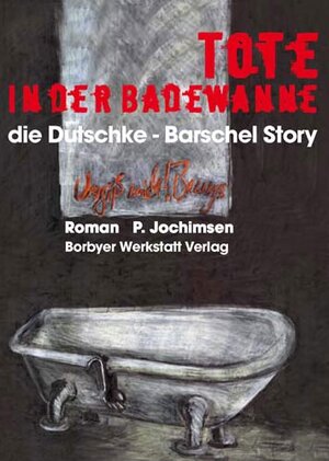 Buchcover Tote in der Badewanne | Peter Jochimsen | EAN 9783940586001 | ISBN 3-940586-00-5 | ISBN 978-3-940586-00-1