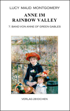 Buchcover Anne im Rainbow Valley | Lucy Maud Montgomery | EAN 9783940597540 | ISBN 3-940597-54-6 | ISBN 978-3-940597-54-0