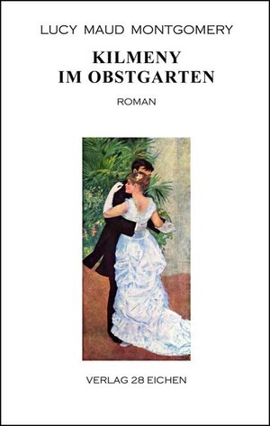 Buchcover Kilmeny im Obstgarten | Lucy Maud Montgomery | EAN 9783940597823 | ISBN 3-940597-82-1 | ISBN 978-3-940597-82-3