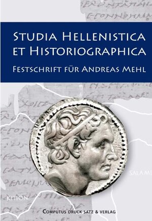 Buchcover Studia hellenistica et historiographica  | EAN 9783940598097 | ISBN 3-940598-09-7 | ISBN 978-3-940598-09-7