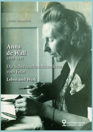 Buchcover Anna de Wall 1899-1945 | Walter Baumfalk | EAN 9783940601520 | ISBN 3-940601-52-7 | ISBN 978-3-940601-52-0