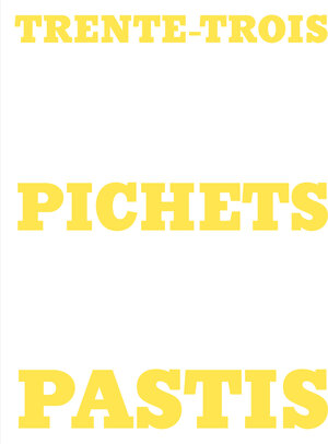 Buchcover Trente-Trois Pichets Pastis  | EAN 9783940602374 | ISBN 3-940602-37-X | ISBN 978-3-940602-37-4