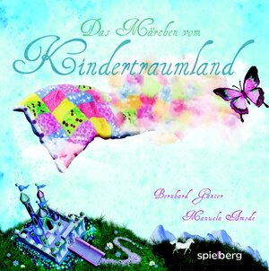 Buchcover Das Märchen vom Kindertraumland | Bernhard Ganter | EAN 9783940609489 | ISBN 3-940609-48-X | ISBN 978-3-940609-48-9