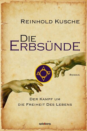 Buchcover Die Erbsünde | Reinhold Kusche | EAN 9783940609670 | ISBN 3-940609-67-6 | ISBN 978-3-940609-67-0