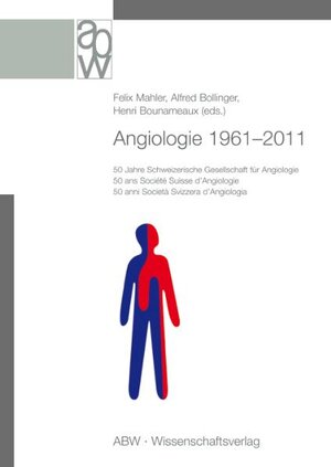 Buchcover Angiologie 1961-2011  | EAN 9783940615329 | ISBN 3-940615-32-3 | ISBN 978-3-940615-32-9