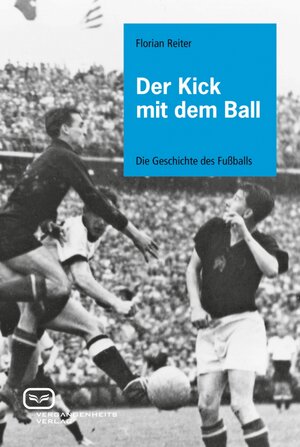 Buchcover Der Kick mit dem Ball | Florian Reiter | EAN 9783940621061 | ISBN 3-940621-06-4 | ISBN 978-3-940621-06-1