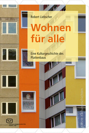 Buchcover Wohnen für alle | Robert Liebscher | EAN 9783940621085 | ISBN 3-940621-08-0 | ISBN 978-3-940621-08-5