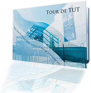 Buchcover Tour de TUT  | EAN 9783940623003 | ISBN 3-940623-00-8 | ISBN 978-3-940623-00-3