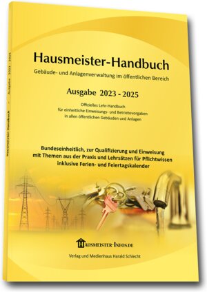 Buchcover Hausmeister-Handbuch 2023-2025  | EAN 9783940623157 | ISBN 3-940623-15-6 | ISBN 978-3-940623-15-7