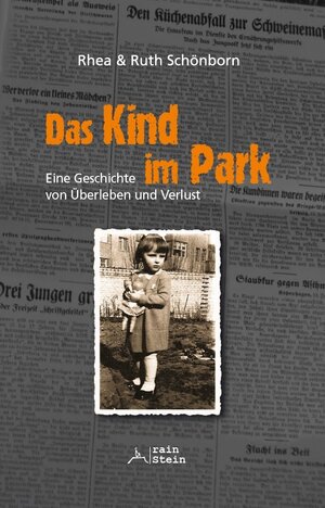 Buchcover Das Kind im Park | Ruth Schönborn | EAN 9783940634238 | ISBN 3-940634-23-9 | ISBN 978-3-940634-23-8