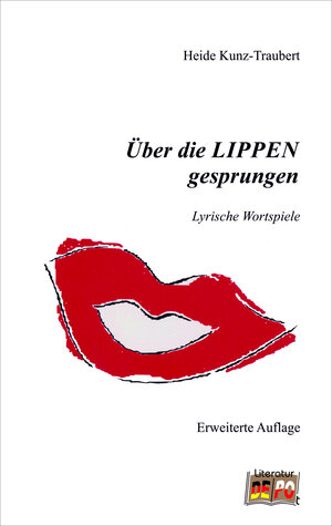 Buchcover Über die Lippen gesprungen | Heide Kunz-Traubert | EAN 9783940640895 | ISBN 3-940640-89-1 | ISBN 978-3-940640-89-5