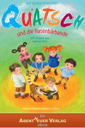 Buchcover Quatsch und die Nasenbärbande  | EAN 9783940650078 | ISBN 3-940650-07-2 | ISBN 978-3-940650-07-8