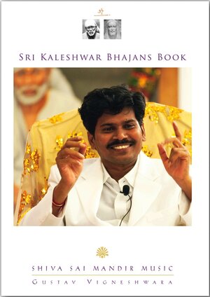 Buchcover Sri Kaleshwar Bhajans Book | Gustav Vigneshwara | EAN 9783940656582 | ISBN 3-940656-58-5 | ISBN 978-3-940656-58-2