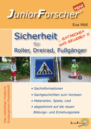 Buchcover JuniorForscher-mini: Sicherheit für Roller, Dreirad, Fußgänger | Eva Möll | EAN 9783940658012 | ISBN 3-940658-01-4 | ISBN 978-3-940658-01-2