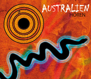 Buchcover Australien hören - Das Australien-Hörbuch | Hilke Maunder | EAN 9783940665225 | ISBN 3-940665-22-3 | ISBN 978-3-940665-22-5