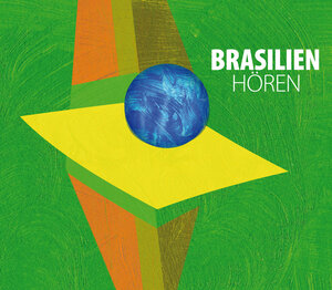 Buchcover Brasilien hören - Das Brasilien-Hörbuch | Andreas Weiser | EAN 9783940665379 | ISBN 3-940665-37-1 | ISBN 978-3-940665-37-9