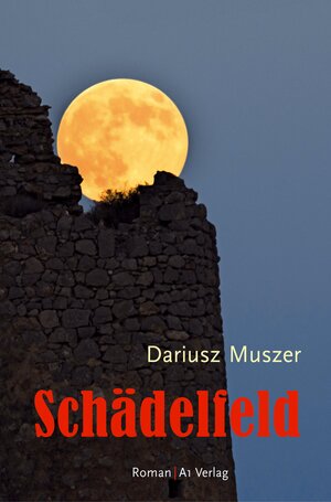Buchcover Schädelfeld | Dariusz Muszer | EAN 9783940666680 | ISBN 3-940666-68-8 | ISBN 978-3-940666-68-0