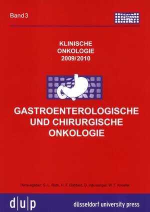 Buchcover Klinische Onkologie / Gastroenterologische und chirurgische Onkologie | Stephan L. Roth | EAN 9783940671172 | ISBN 3-940671-17-7 | ISBN 978-3-940671-17-2