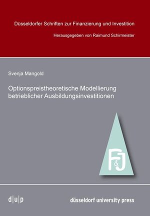 Buchcover Optionpreistheoretische Modellierung betrieblicher Ausbildungsinvestitionen  | EAN 9783940671868 | ISBN 3-940671-86-X | ISBN 978-3-940671-86-8