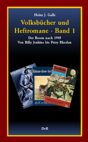 Buchcover Volksbücher und Heftromane : Band 1 | Heinz J Galle | EAN 9783940679215 | ISBN 3-940679-21-6 | ISBN 978-3-940679-21-5