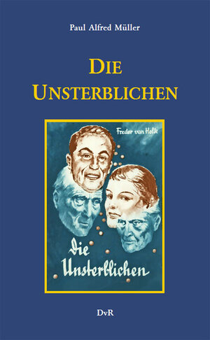 Buchcover Die Unsterblichen | Paul Alfred Müller | EAN 9783940679642 | ISBN 3-940679-64-X | ISBN 978-3-940679-64-2
