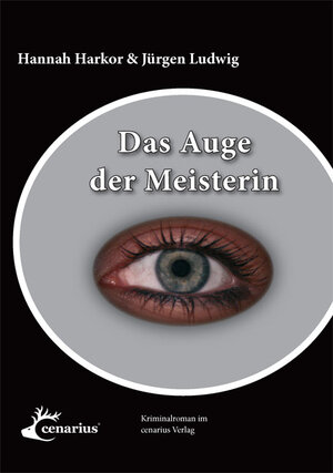 Buchcover Das Auge der Meisterin | Hannah Harkor | EAN 9783940680280 | ISBN 3-940680-28-1 | ISBN 978-3-940680-28-0