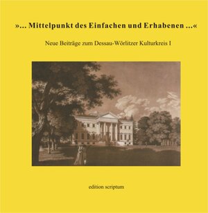 Buchcover '... Mittelpunkt des Einfachen und Erhabenen...'  | EAN 9783940684035 | ISBN 3-940684-03-1 | ISBN 978-3-940684-03-5