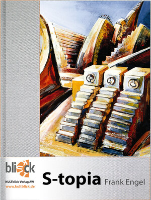 Buchcover S-topia | Frank Engel | EAN 9783940689009 | ISBN 3-940689-00-9 | ISBN 978-3-940689-00-9