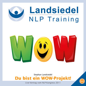 Buchcover NLP-Kongress 2011 Live Vortrag bei Stephan Landsiedel – Du bist ein WOW-Projekt, Energie und Kreativität bereithalten! | Stephan Landsiedel | EAN 9783940692139 | ISBN 3-940692-13-1 | ISBN 978-3-940692-13-9