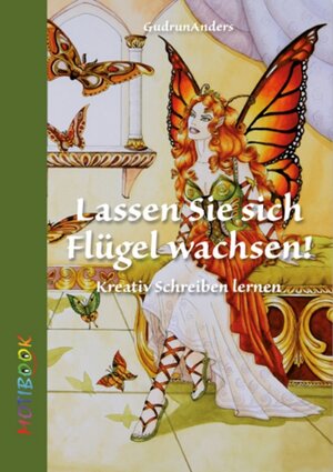 Buchcover Lassen Sie sich Flügel wachsen! | Gudrun Anders | EAN 9783940700186 | ISBN 3-940700-18-5 | ISBN 978-3-940700-18-6
