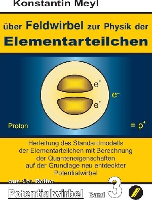 Buchcover Potentialwirbel Band 3 | Konstantin Meyl | EAN 9783940703033 | ISBN 3-940703-03-6 | ISBN 978-3-940703-03-3