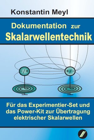 Buchcover Skalarwellentechnik | Konstantin Meyl | EAN 9783940703200 | ISBN 3-940703-20-6 | ISBN 978-3-940703-20-0
