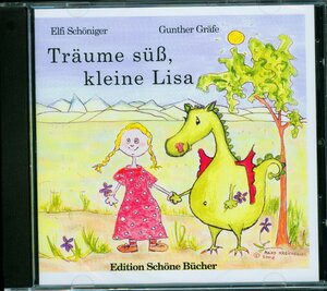 Buchcover Träume süß, kleine Lisa | Elfi Schöniger | EAN 9783940712028 | ISBN 3-940712-02-7 | ISBN 978-3-940712-02-8