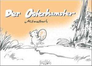 Buchcover Der Osterhamster | Bernd Zeller | EAN 9783940721136 | ISBN 3-940721-13-1 | ISBN 978-3-940721-13-6