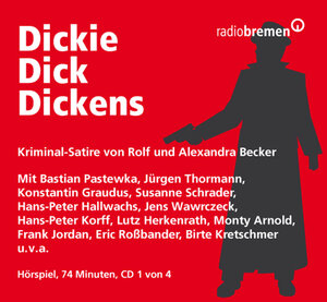 Buchcover Dickie Dick Dickens - der gefährlichste Mann Amerikas | Rolf A. Becker | EAN 9783940729033 | ISBN 3-940729-03-5 | ISBN 978-3-940729-03-3