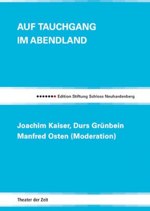 Buchcover Auf Tauchgang im Abendland | Joachim Kaiser | EAN 9783940737465 | ISBN 3-940737-46-1 | ISBN 978-3-940737-46-5