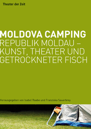 Buchcover Moldova Camping  | EAN 9783940737762 | ISBN 3-940737-76-3 | ISBN 978-3-940737-76-2