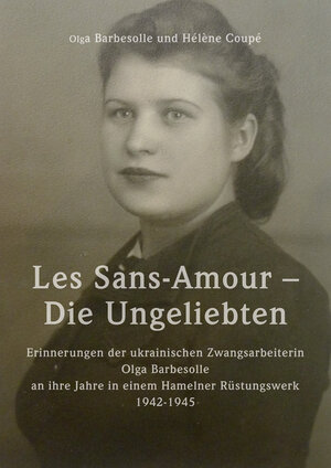 Buchcover Les Sans-Amour - Die Ungeliebten | Olga Barbesolle | EAN 9783940751935 | ISBN 3-940751-93-6 | ISBN 978-3-940751-93-5
