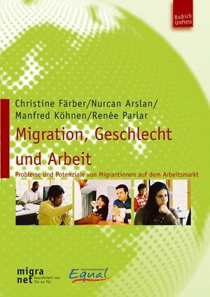 Buchcover Migration, Geschlecht und Arbeit | Christine Färber | EAN 9783940755001 | ISBN 3-940755-00-1 | ISBN 978-3-940755-00-1