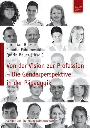 Buchcover Von der Vision zur Profession – Die Genderperspektive in der Pädagogik  | EAN 9783940755971 | ISBN 3-940755-97-4 | ISBN 978-3-940755-97-1